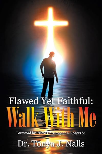 Cover of Flawed Yet Faithful: Walk With Me