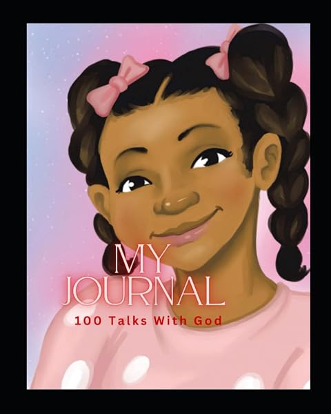 Cover of My Journal: 100 Talks With God