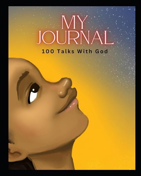 Cover of My Journal: 100 Talks With God
